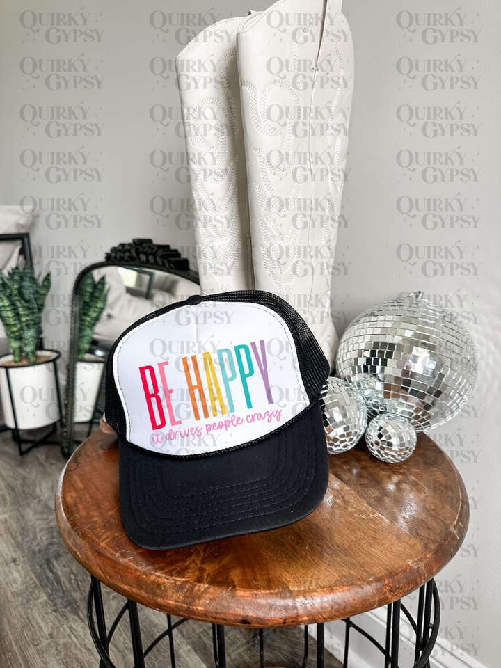 Be Happy Trucker Hat