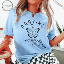 Praying Moms Club Tee