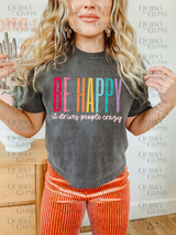 Be Happy Tee